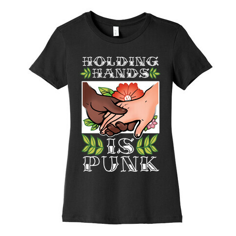 Holding Hands Is Punk Womens T-Shirt