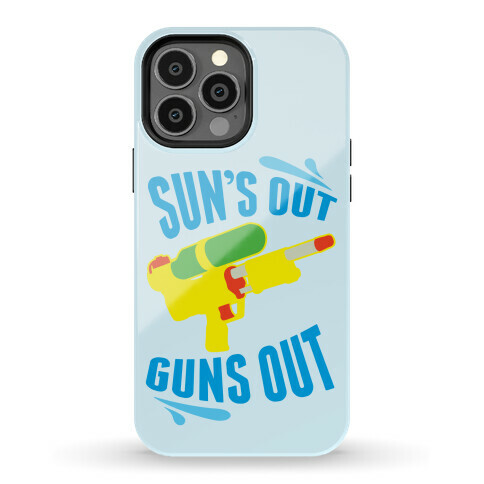 Suns Out, Guns Out Phone Case