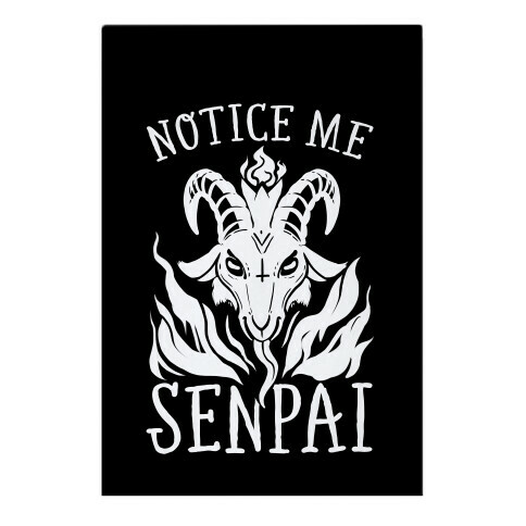 Notice Me Senpai! (Baphomet) Garden Flag