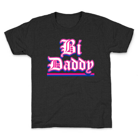 Bi Daddy Kids T-Shirt