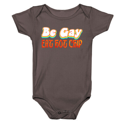Be Gay Eat Hot Chip Baby One-Piece