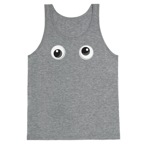 Pair of Googly Eyes Tank Top