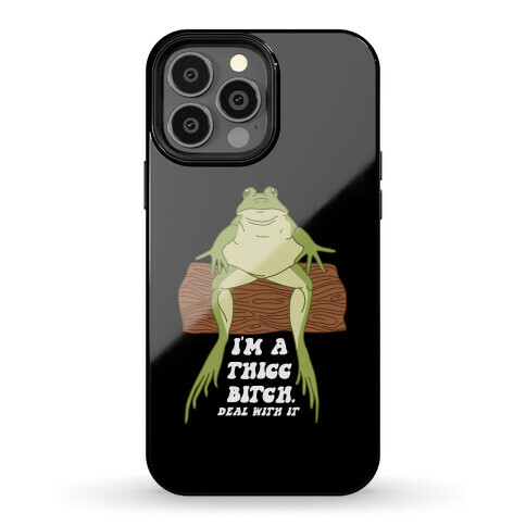 I'm A Thicc Bitch Phone Case