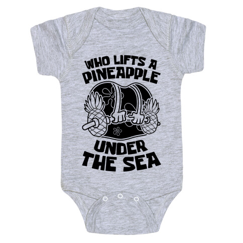 Who Lifts A Pineapple Under The Sea Baby One-Piece