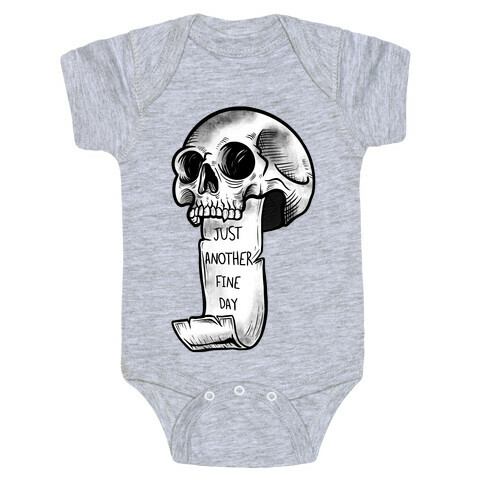 Just Another Fine Day Skull  Baby One-Piece