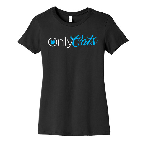 OnlyCats Parody Womens T-Shirt