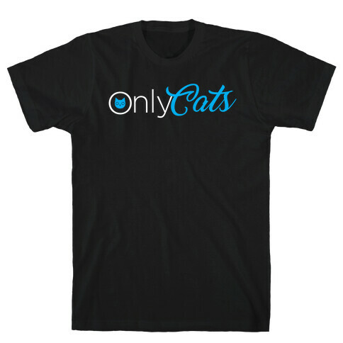 OnlyCats Parody T-Shirt