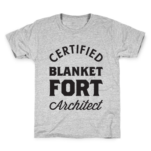 Certified Blanket Fort Architect Kids T-Shirt