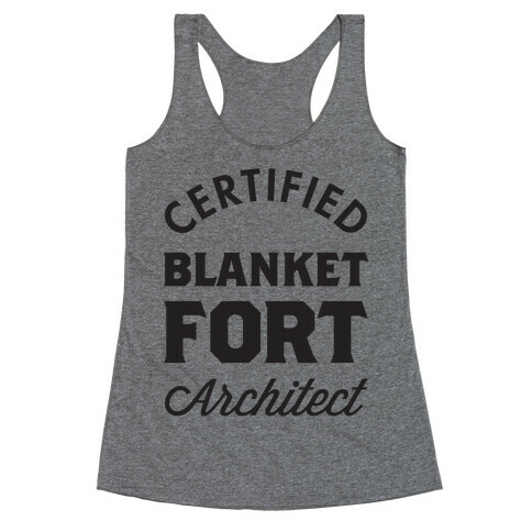 Certified Blanket Fort Architect Racerback Tank Top