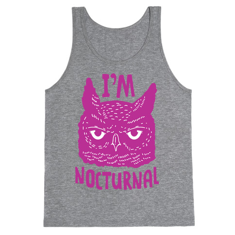 I'm Nocturnal Tank Top