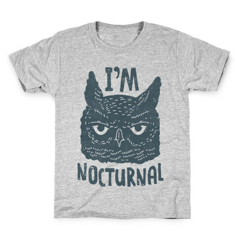 I'm Nocturnal Kids T-Shirt