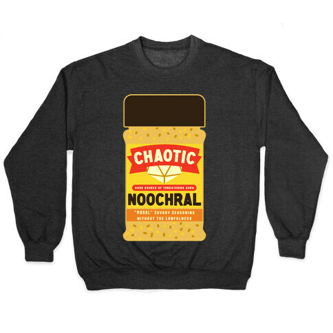 Chaotic Noochral (Chaotic Neutral Nutritional Yeast) Pullover