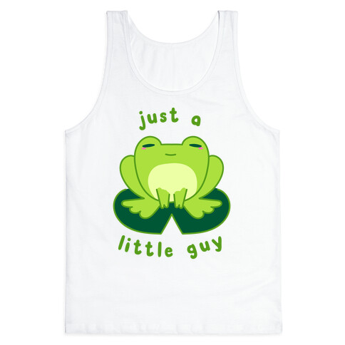 Just a Little Guy (Frog) Tank Top