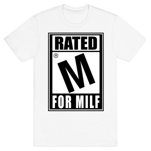 Rated M For Milf Parody T-Shirt