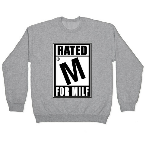 Rated M For Milf Parody Pullover