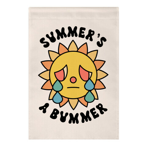 Summer's A Bummer (Retro Sad Sun) Garden Flag