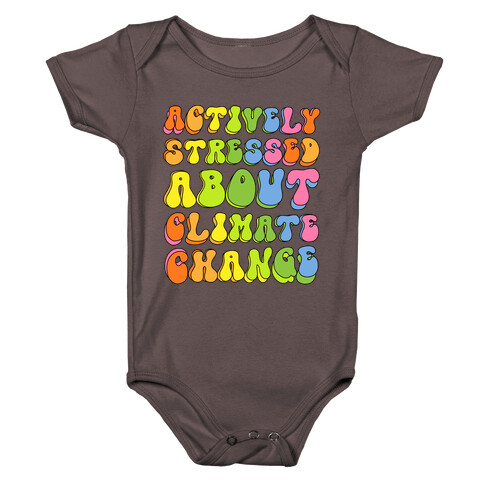Actively Stressed About Climate Change  Baby One-Piece