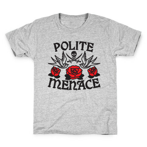 Polite Menace Kids T-Shirt