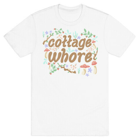 Cottage Whore T-Shirt