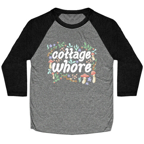 Cottage Whore Baseball Tee