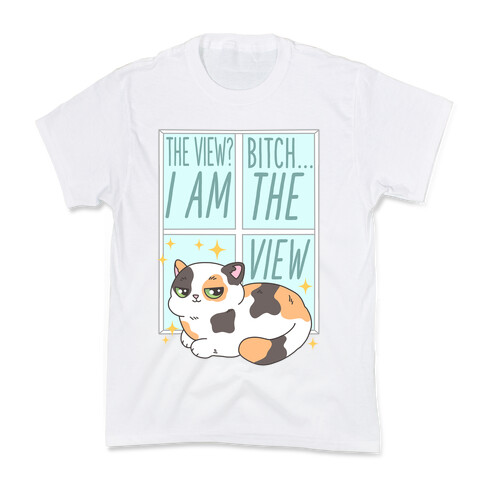 I Am The View Cat Kids T-Shirt