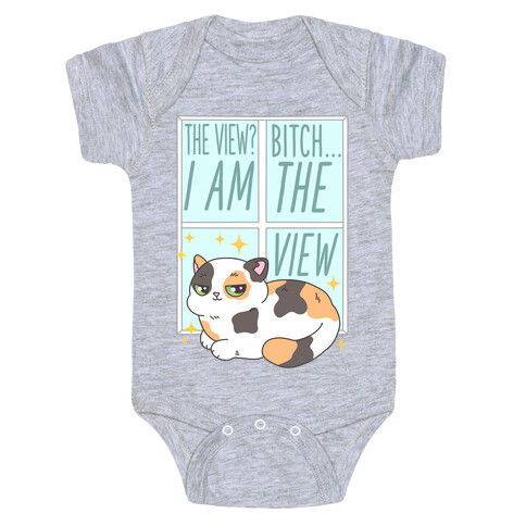 I Am The View Cat Baby One-Piece