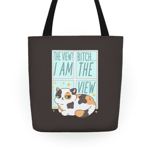 I Am The View Cat Tote