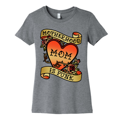 Motherhood Is Punk Womens T-Shirt