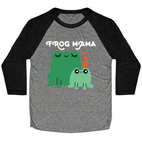 Frog Mama Baseball Tee