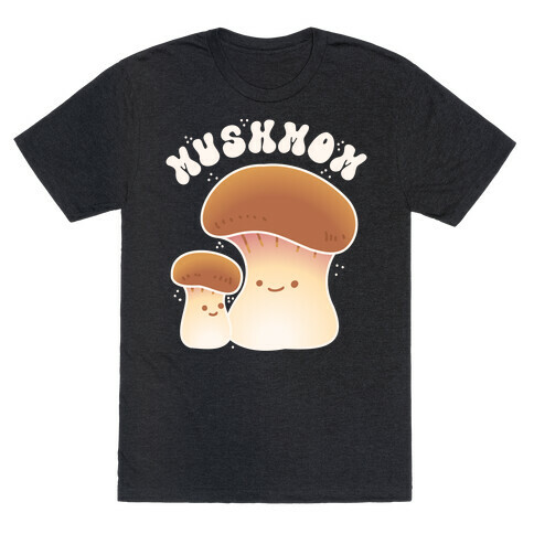 Mushmom (Mushroom Mom) T-Shirt