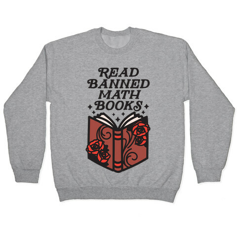 Read Banned Math Books Pullover