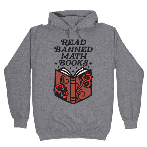 Read Banned Math Books Hooded Sweatshirt