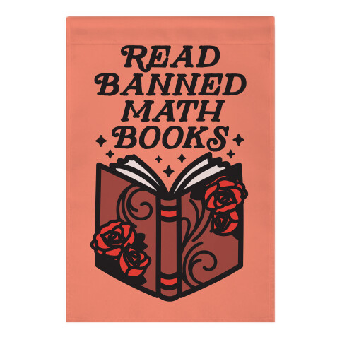 Read Banned Math Books Garden Flag