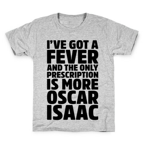 Oscar Isaac Fever Parody Kids T-Shirt
