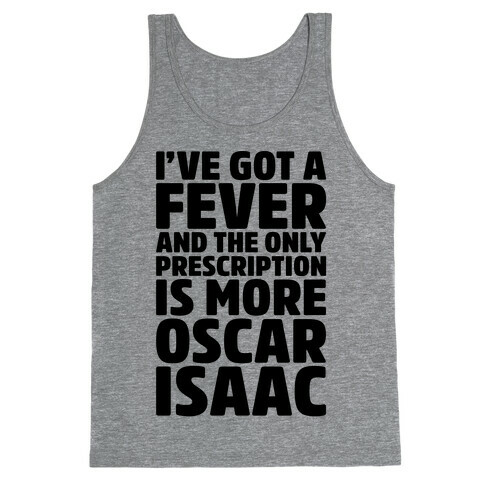 Oscar Isaac Fever Parody Tank Top