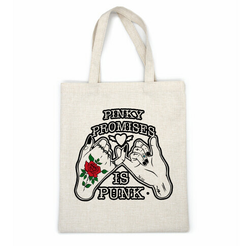 Pinky Promises Is Punk Casual Tote