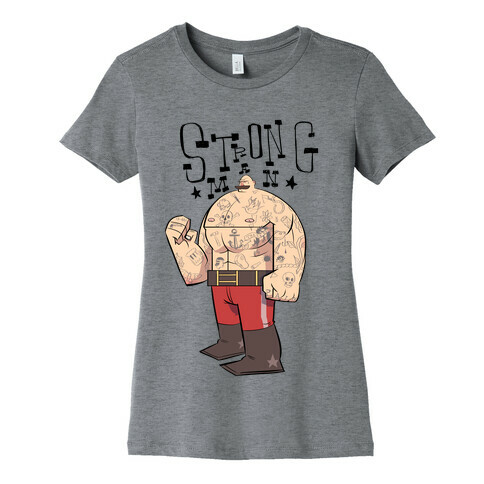 Strong Man Womens T-Shirt