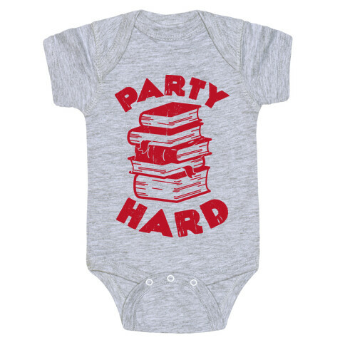 Party Hard (Books) Baby One-Piece