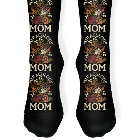 Miraculous Mom Sock