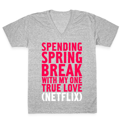 Spring Break With My True Love V-Neck Tee Shirt