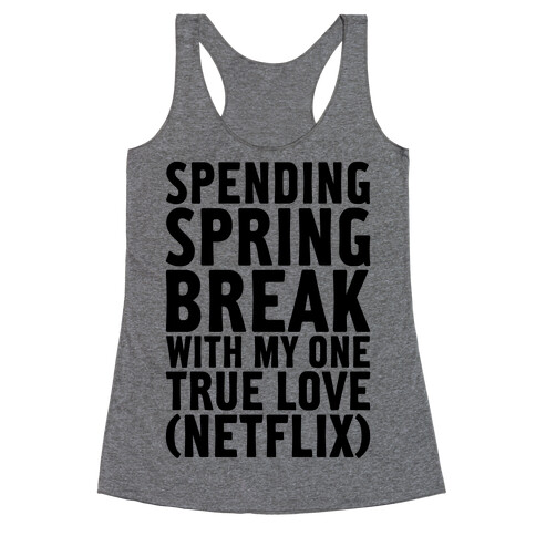 Spring Break With My True Love Racerback Tank Top