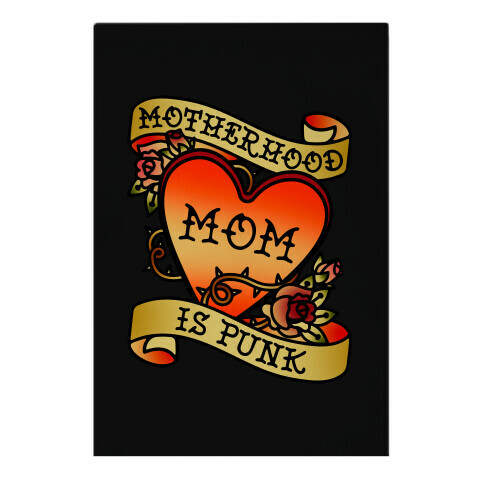 Motherhood Is Punk Garden Flag