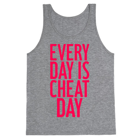 Every Day Is Cheat Day Tank Top