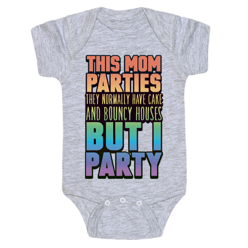 This Mom Parties Baby One-Piece