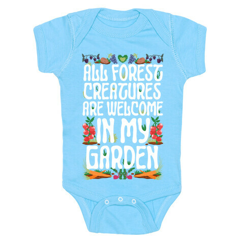 All Forest Creatures are Welcome in My Garden Baby One-Piece