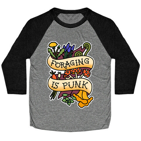 Foraging Is Punk Baseball Tee