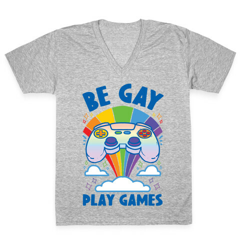Be Gay Play Games V-Neck Tee Shirt