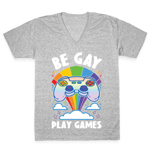 Be Gay Play Games V-Neck Tee Shirt