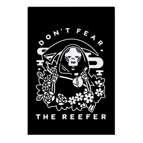 Don't Fear the Reefer Garden Flag