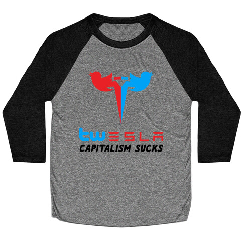 Twesla Capitalism Sucks Baseball Tee